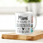 Funny Mimi Grandchildren Names & Photo Collage Coffee Mug<br><div class="desc">A perfect gift for a grandma who hates being called grandmother, this cute and funny Mimi mug features the saying "Mimi - because grandmother is for old ladies" in a collage of five photos of her grandchildren. Personalize with a custom message, the grandkids' names, and/or the year on a black...</div>