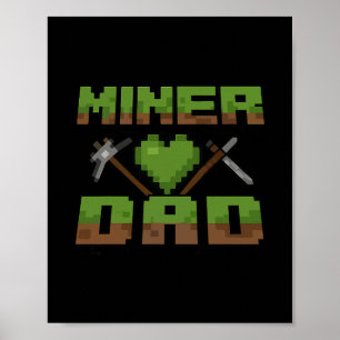 Funny Miner Dad Birthday Boy Party Video Gamer Pix Poster