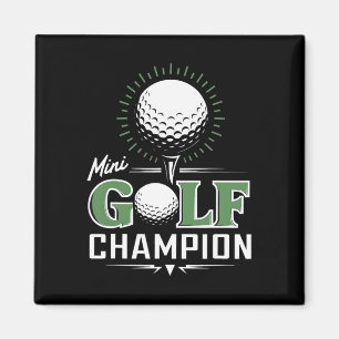 Funny Mini Golf Miniature Golfing Champion Golfer Magnet