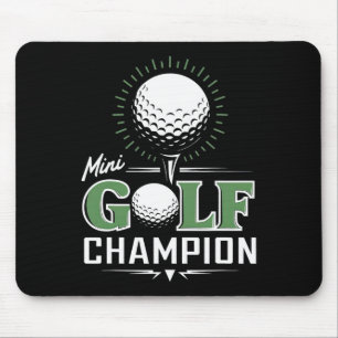 Funny Mini Golf Miniature Golfing Champion Golfer  Mouse Pad