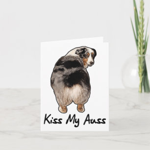 Funny Miniature Australian Shepherd Kiss My Auss M Card