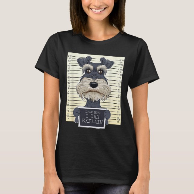 Funny Miniature Schnauzer Mom I Miniature Schnauze T-Shirt (Front)