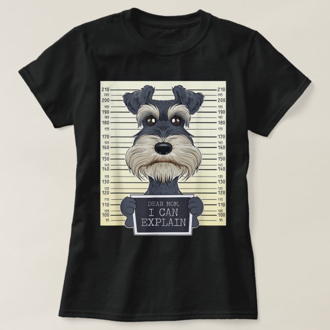 Funny Miniature Schnauzer Mom I Miniature Schnauze T-Shirt (Design Front)