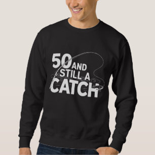 Funny Minimalist 50th Birthday Fishing Theme  Sweatshirt