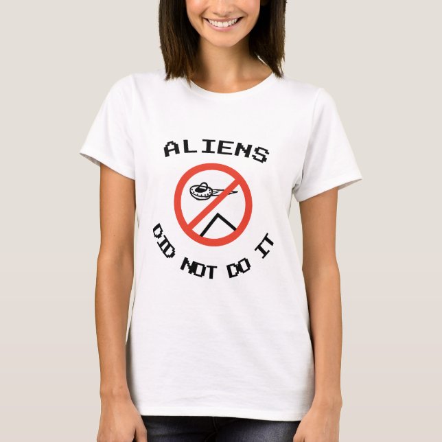 Funny Minimalist Aliens Did Not Do It T-Shirt (Front)