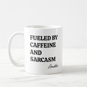 Funny Minimalist Caffeine Sarcasm Personalized Coffee Mug