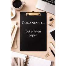 Funny Minimalist Clipboard Office Humour Quote