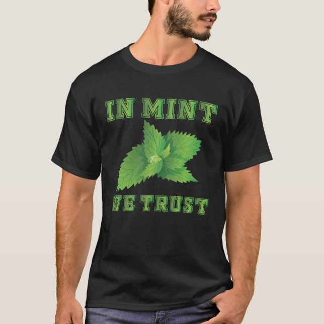 Funny Mint Quote Apparel Funny Garden Herb Pun Pul T-Shirt (Front)
