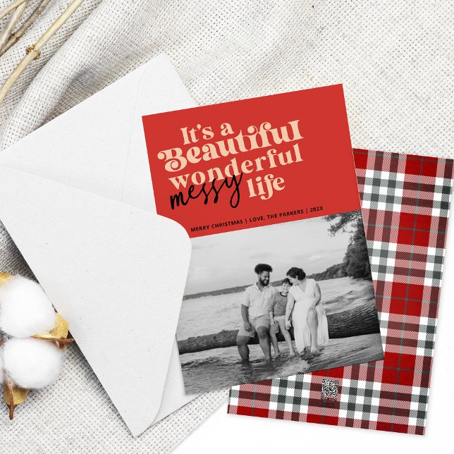 Funny Modern 1 photo Christmas Holiday Card (Beautiful wonderful messy life photo Christmas card )
