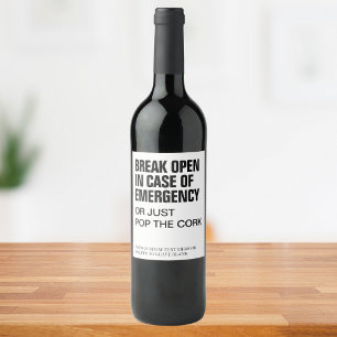 Funny Modern Break Open Emergency Wine Custom Text Wine Label