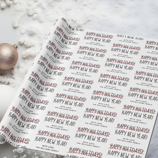 Funny Modern Late Happy Holidays to Happy New Year Wrapping Paper (Creator Uploaded)