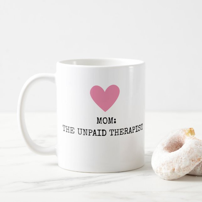 Funny Modern Mom Therapist Mothers Day Chic  Coffee Mug (With Donut)