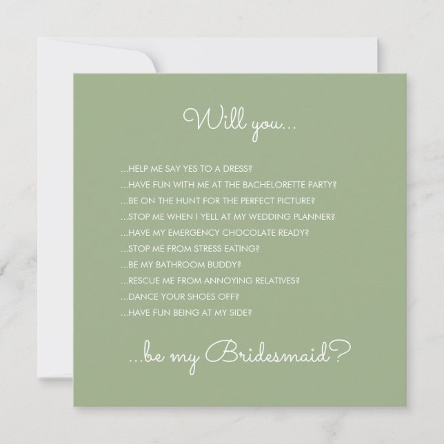 Funny Modern Sage Green Script Bridesmaid Proposal Invitation (Front)