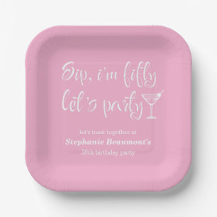 Funny Modern Sip I'm Fifty Woman's 50th Birthday Paper Plate