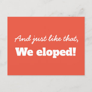Funny Modern Typography We Eloped Announcement Postcard
