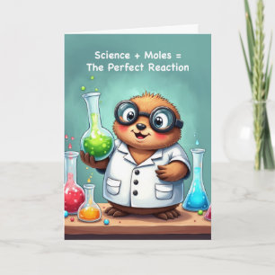 Funny Mole Day Science With Perfect Reaction Card