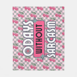 Funny Mom 0 Days without Sarcasm Fleece Blanket