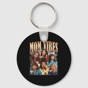 Funny Mom 90s Vibe Mothers Day Women Mama  Keychain