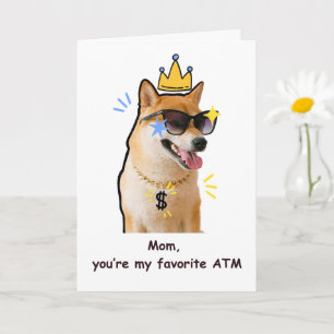 Funny Mom Card Favourite ATM Dog Humour