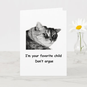 Funny Mom Card Favourite Child Cat Humour