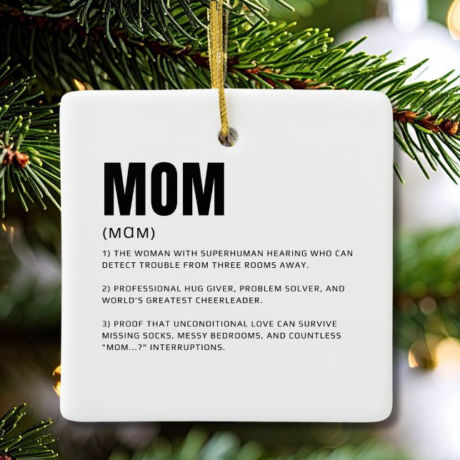 Funny Mom Definition Ceramic Ornament (Creator Uploaded)