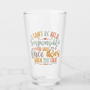 Funny Mom Design I Can't Be Held Responsible Glass