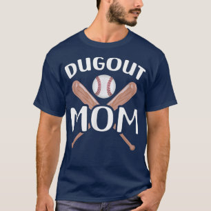 Funny Mom Dugout Mom Baseball Cool Baseball Mom  T-Shirt