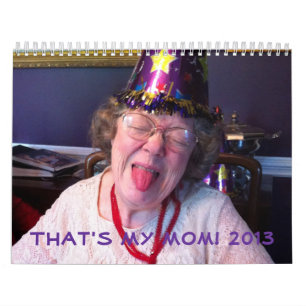 Funny mom gift calendar for anyone.