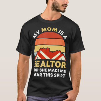 Funny Mom Is A Realtor Retro Real Estate Agent Mot T-Shirt