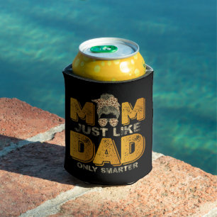 Funny Mom Just Like Dad Only Smarter Vintage Can Cooler