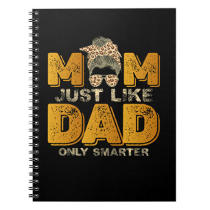 Funny Mom Just Like Dad Only Smarter Vintage Notebook
