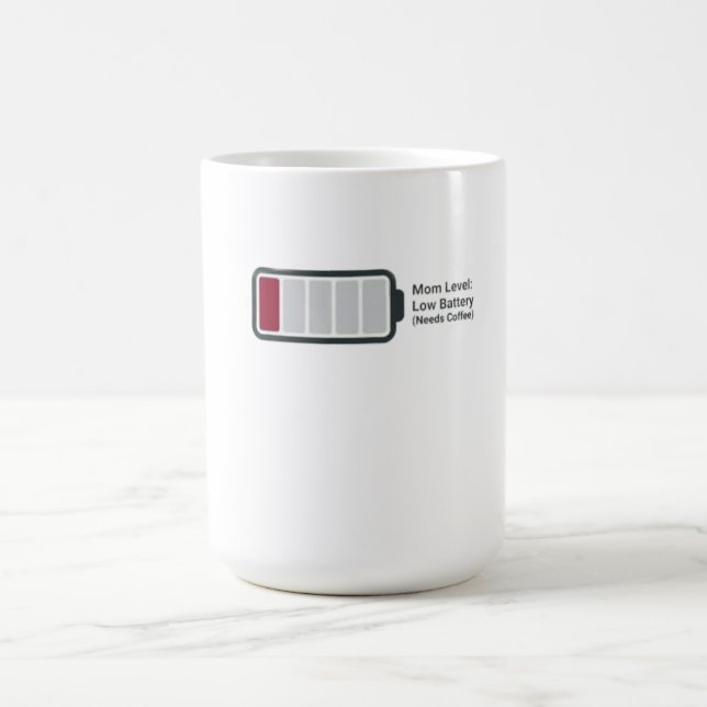 Funny "Mom Level: Low Battery" Coffee Mug - Relata (Center)