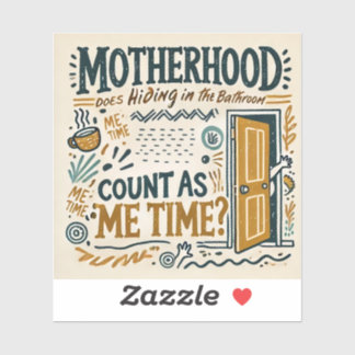 Funny Mom Magnet - Motherhood: Hiding in the bath