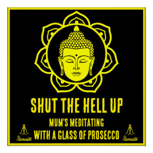 Funny Mom Meditation signs