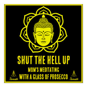 Funny Mom Meditation signs