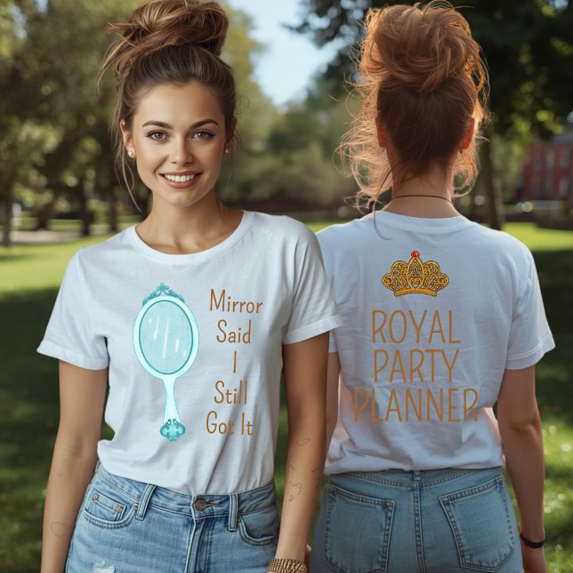 Funny Mom Mirror Birthday Tee (Creator Uploaded)