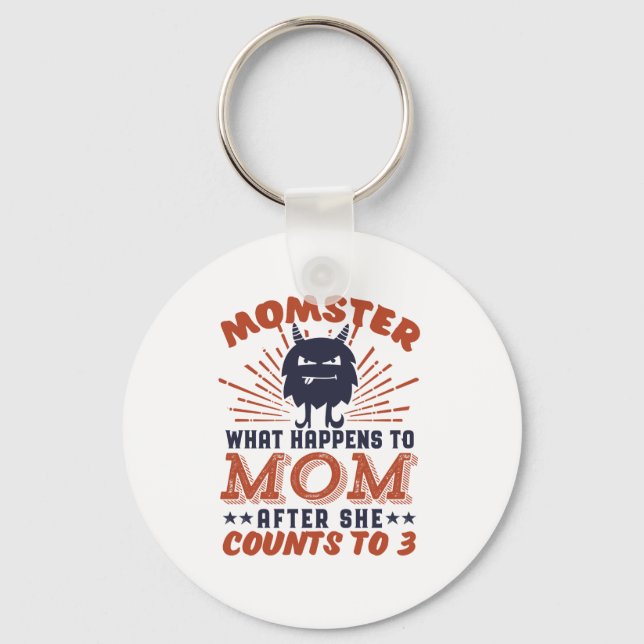 Funny Mom Momster Motherhood Humour for Mother Keychain (Front)