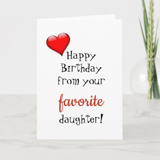 Funny Mom Mother Birthday Card Favourite Daughter (Front)