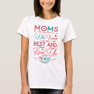funny mom Mother definition love us the most T-Shirt