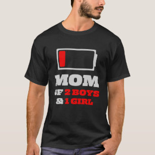 Funny Mom Of 2 Boys & 1 Girl Mother's Day T-Shirt