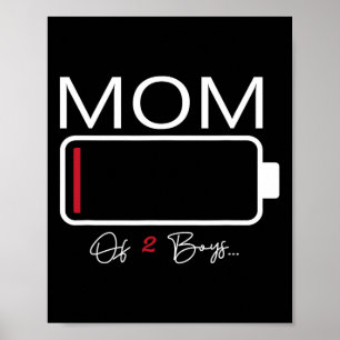 Funny Mom Of 2 Boys From Son Mothers Day Birthday  Poster
