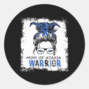 funny mom of ataxia warrior,design ataxia awarenes classic round sticker