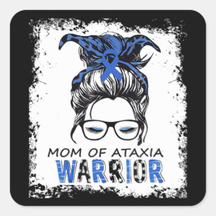 funny mom of ataxia warrior,design ataxia awarenes square sticker