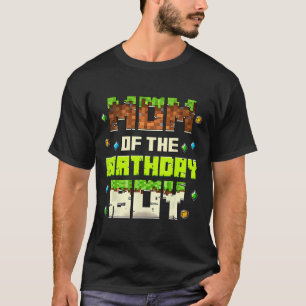 Funny Mom Of The Birthday Boy Video Gamer Pixel Bd T-Shirt