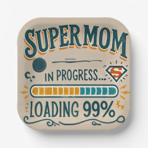 Funny Mom Paper Plates - Supermom in Progress…