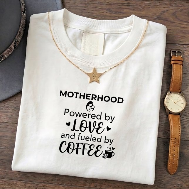Funny Mom Quote Fuelled Love Tee (Creator Uploaded)