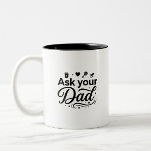 Funny Mom Quotes 2-Tone Mug