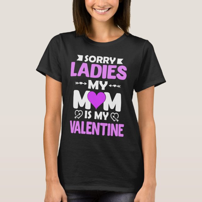 Funny Mom Valentine Day  Fun Quote Graphic Plus Si T-Shirt (Front)