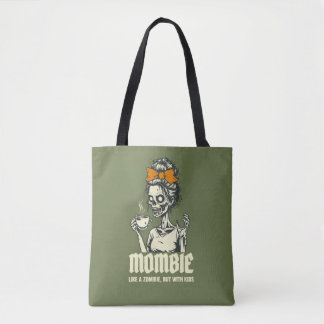 Funny Mombie, Mom Humour  Tote Bag