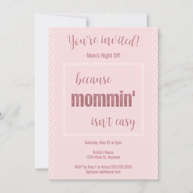 Funny Mommin Isn't Easy Mom's Night Off Party Invitation (Front)